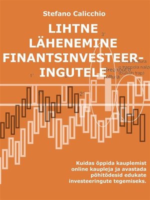 cover image of Lihtne lähenemine finantsinvesteeringutele